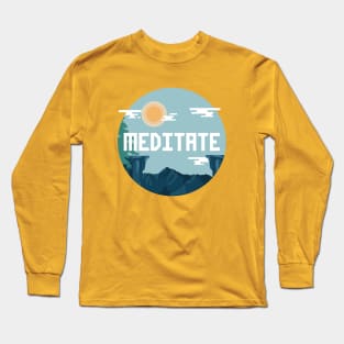 MEDITATE TODAY Long Sleeve T-Shirt